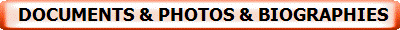  DOCUMENTS & PHOTOS & BIOGRAPHIES