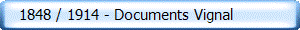    1848 / 1914 - Documents Vignal