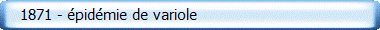    1871 - �pid�mie de variole
